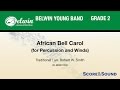 African Bell Carol (for Percussion and Winds), arr. Robert W. Smith - Score & Sound