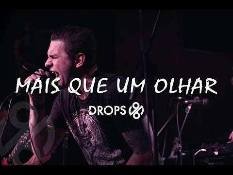 Mais Que Um Olhar - Drops 96