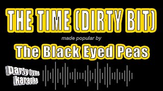 The Black Eyed Peas - The Time (Dirty Bit) (Karaoke Version)