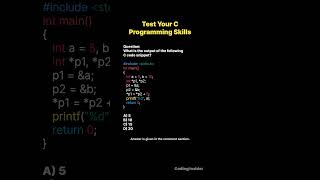 Think you know C programming? Test your knowledge with this MCQ!