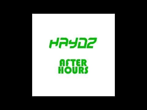 Haydz - 2009 'After Hours' Mix