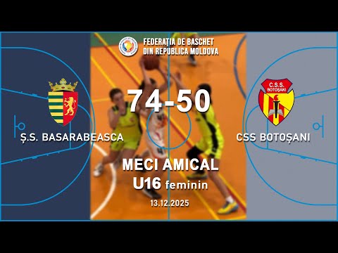 Meci amical Ș.S. SPERANȚA CHIȘINĂU vs CSS BOTOȘANI 13.12.2025
