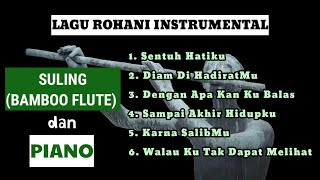 Download lagu Kumpulan Lagu Rohani Instrumental Suling (Bamboo Flute) dan Piano Cover mp3 Download lagu Kumpulan Lagu Rohani Instrumental Suling (Bamboo Flute) dan Piano Cover mp3