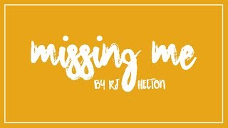RJ Helton Sessions || Missing me (LYRIC VIDEO)