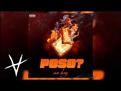 Sin boy - Poso? (Official Audio)