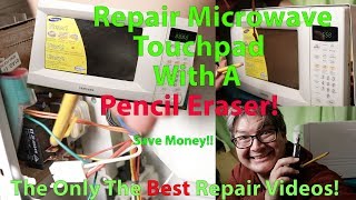 How To Repair A Microwave With An Unresponsive Touchpad