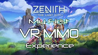 Zenith : The Last City - VR MMO