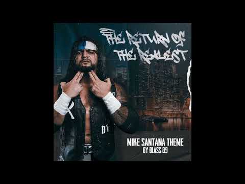 Mike Santana - The Return Of The Realest (Entrance Theme)