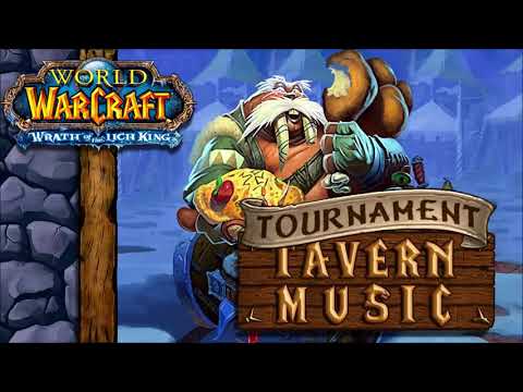 WoW Tavern Music - Call of the Crusade - Tourney 7 (Night)