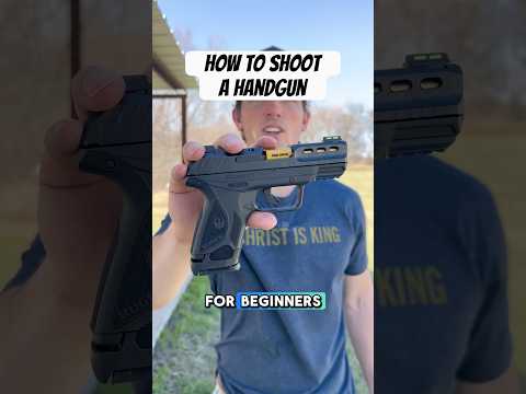 How to Shoot a Handgun for Beginners