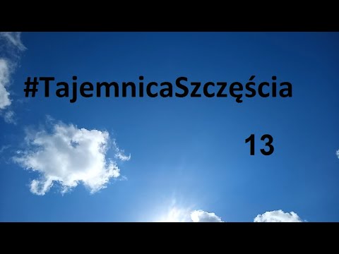 15 Modlitw św. Brygidy - Tajemnica Szczęścia 13