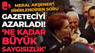 O SORUYU DUYUNCA  Meral Akşeneri sinirlendiren Si