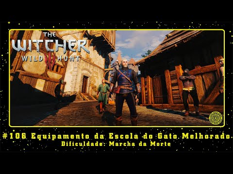 The Witcher 3 (PC) #106 Equipamento da Escola do Gato Melhorado