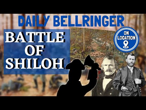 Battle of Shiloh Explained