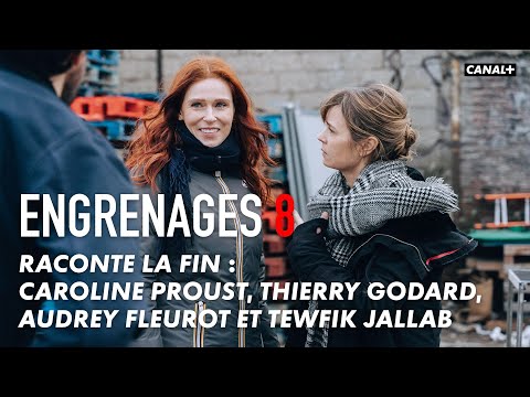 Engrenages 8 - Raconte La Fin avec Audrey Fleurot, Caroline Proust, Thierry Godard et Tewfik Jallab