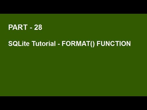 Sqlite Tutorial Part 28 Format Function In Sqlite