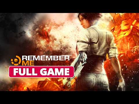 Remember Me - Full Game Walkthrough (No Commentary)