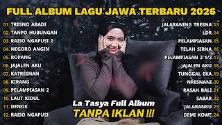Download lagu TRESNO ABADI - LA TASYA FULL ALBUM - LAGU JAWA TERBARU 2026 mp3