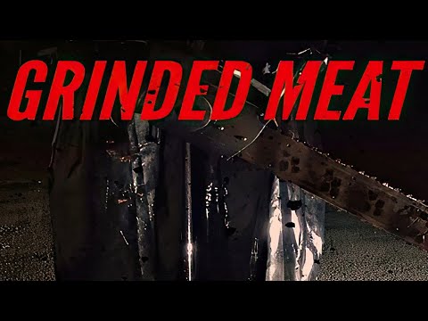 Trailer de Grinded Meat