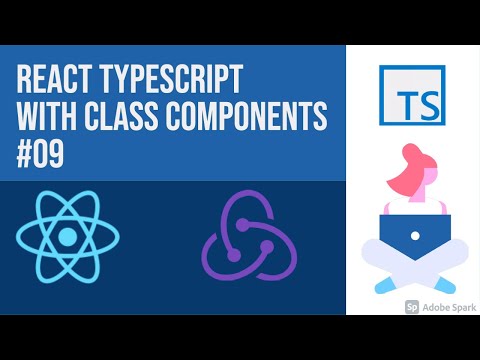 React Typescript with Class Components 09