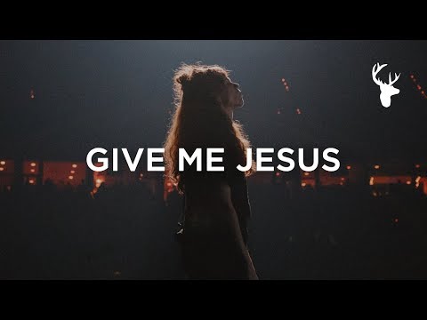 Thumbnail for Give Me Jesus video