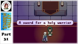 The Last Holy Warrior of the Guardians of the Star! | Stardew Valley 1.6 (modded) S2 | 31