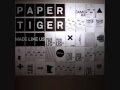 Paper Tiger - Make Make 2