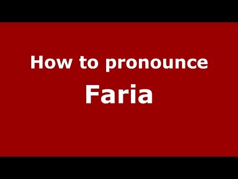 How to pronounce Faria (Spanish/Argentina) - PronounceNames.com
