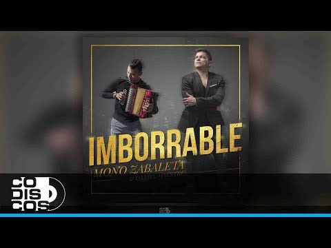 Imborrable, Mono Zabaleta y Daniel Maestre - Audio