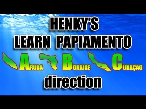 How to speak Papiamentu - Lesson 14 direction - Henky's Papiamento