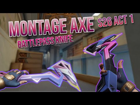 Montage Axe - VALORANT S26 Act 1 Battlepass Knife