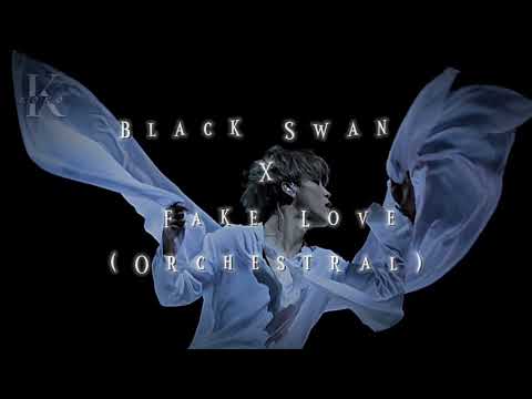 Black Swan X Fake love || orchestral ver. || Song by bts || audio