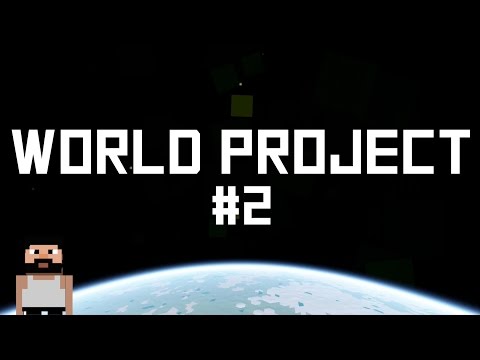 World Project Devblog #2 - Let's call this a devblog