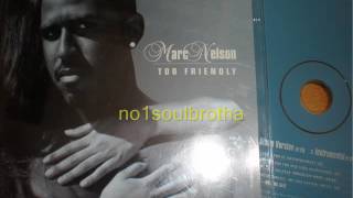 Marc Nelson "Too Friendly" (Radio Edit)