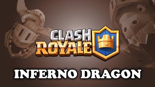 Clash Royale | Intro to Inferno Dragon | New Legendary!