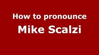 How to pronounce Mike Scalzi