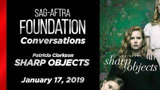 Conversations Patricia Clarkson of SHARP OBJECTS video