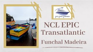 Cruise Excursion: Funchal, Madeira, Portugal on NCL EPIC in 2018 @julescruisecompanion #cruise