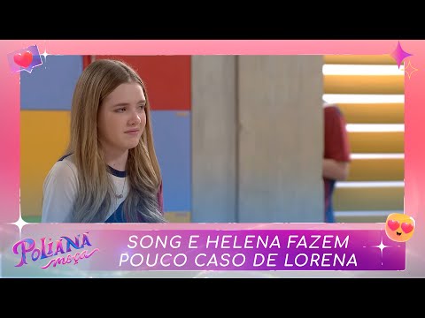 Helena e Song fazem pouco caso de Lorena | Poliana Moça (07/06/22)