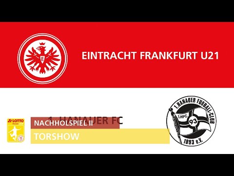 Nachholspiel II: Eintracht Frankfurt U21 - 1. Hanauer FC