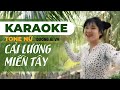 KARAOKE TONE NỮ CẢI LƯƠNG MIỀN TÂY Dương Ái Vy BEAT CHUẨN DỄ HÁT
