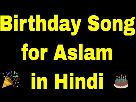 Birthday Song for aslam - Happy Birthday Song for aslam