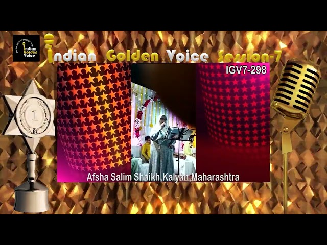 Afsha Salim Shaikh – Online Singing Competition – Indian Golden Voice Session 7- Mangrove Production