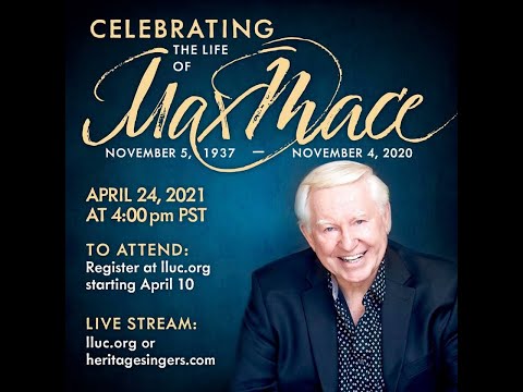Max Mace Tribute Video--LLUC, 4-24-2021