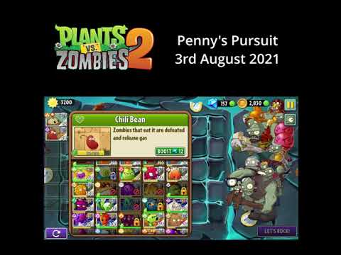 PVZ2   Penny's Pursuit   3rd August 2021   Plants Vs Zombies 2   1of8