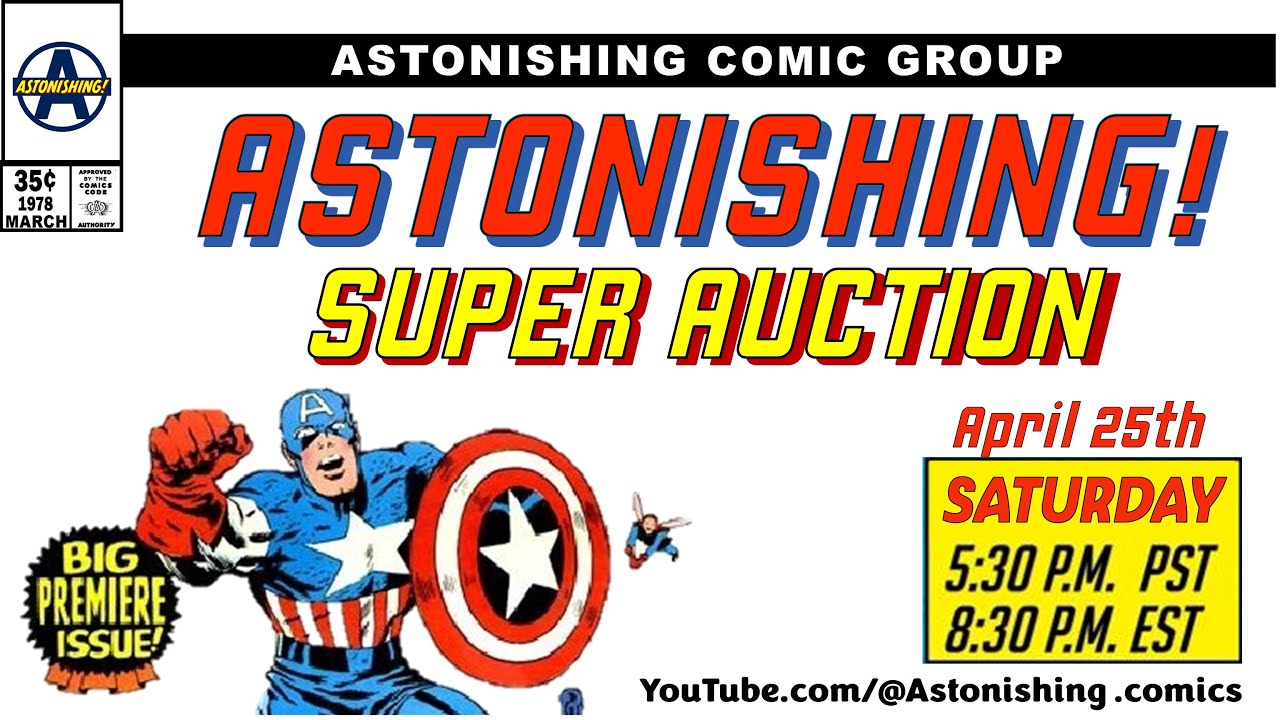 ASTONISHING SUPER ACTION: Live Comic Book show Saturday  (4/25/26) 8:30pm (EST)/5:30pm  📱