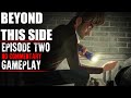 Beyond This Side Episode Two Gameplay