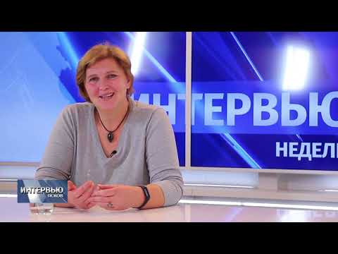 Интервью недели / Мария Величко / 12.11.2021