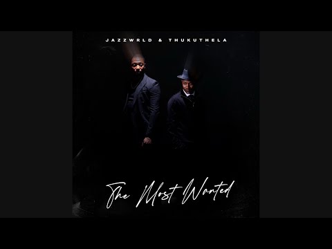 Jazzwrld x Thukuthela x GL_Ceejay - Asilwi Na Bantu (Official Audio)