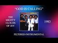 The Mighty Clouds Of Joy - God Is Calling (Filtered Instrumental)